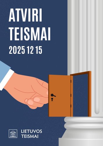 Per Lietuvos teismų dieną, gruodžio 15-ąją, Lietuvos teismai atveria duris lankytojams   